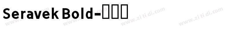 Seravek Bold字体转换
